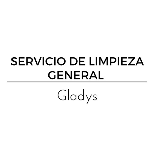 Servicio de limpieza general Gladys 